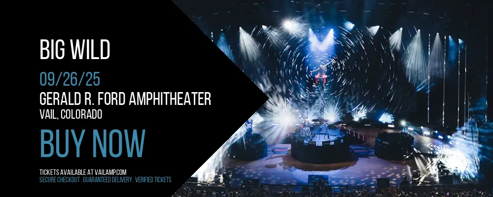 Big Wild at Gerald R. Ford Amphitheater